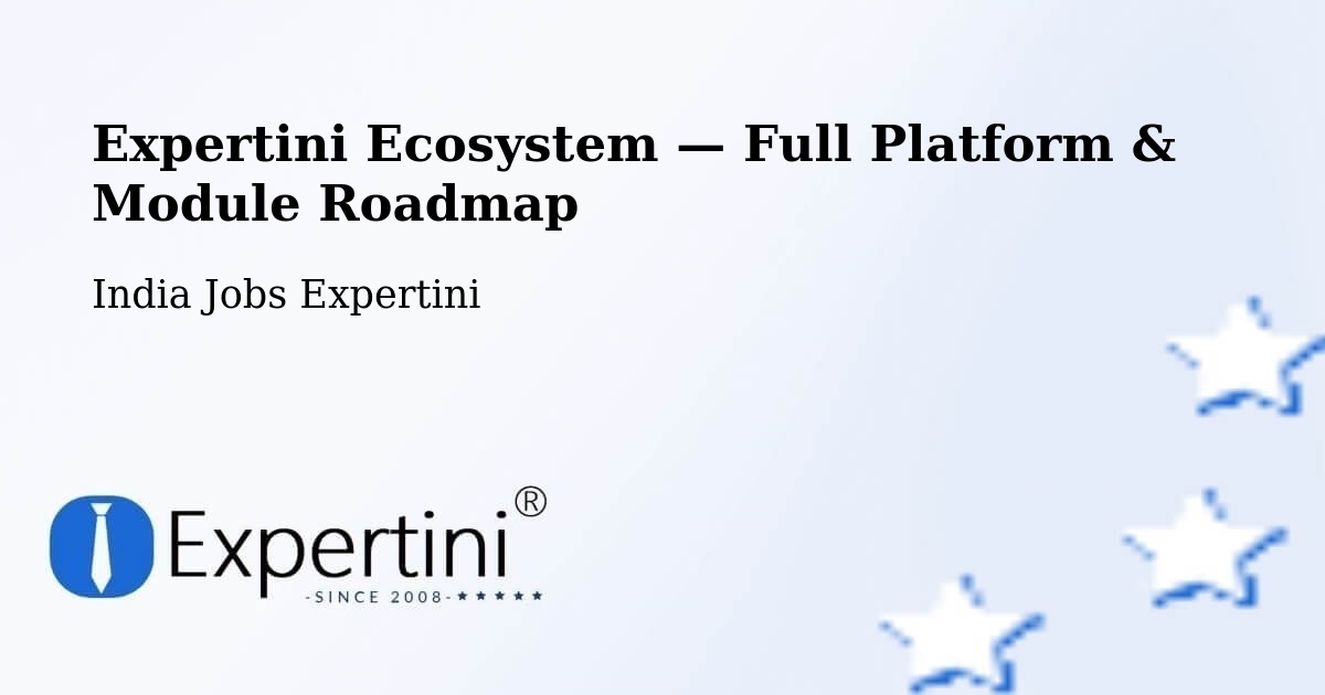 Expertini Ecosystem — Full Platform & Module Roadmap – Nellore