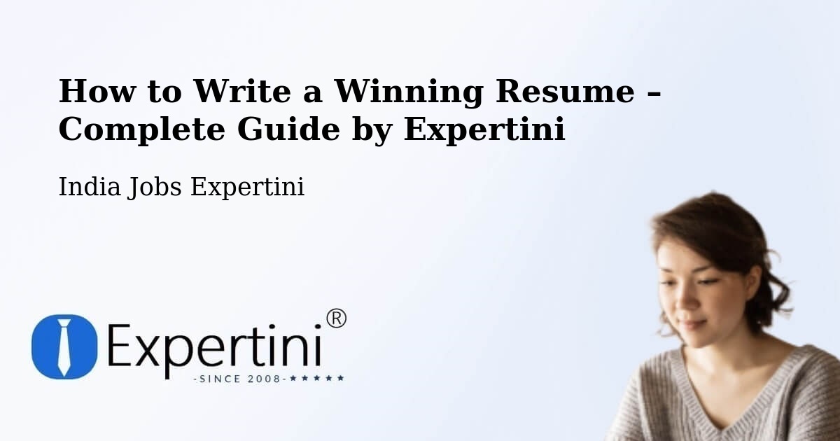 Resume Writing Guide for Job Seekers – Nellore - Nellore, India Jobs Expertini